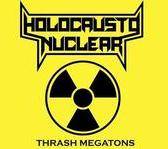 Holocausto Nuclear : Thrash Megatons